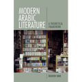 Modern Arabic Literature: A Theoretical Framework