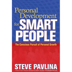 Personal Development for Smart People: The Conscious Pursuit of Personal Growth