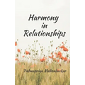Harmony in Relationships