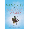 Memories of Magyars Passed