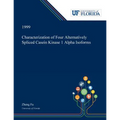Characterization of Four Alternatively Spliced Casein Kinase 1 Alpha Isoforms