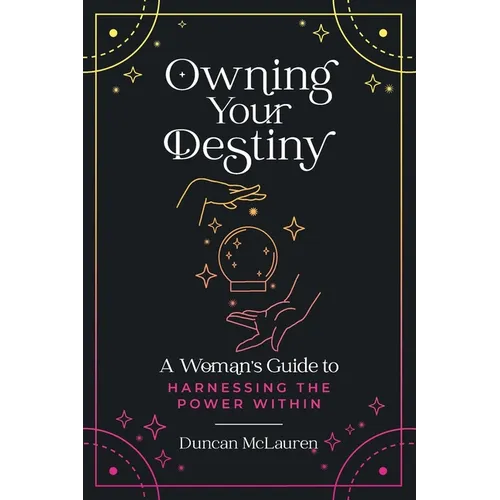 Owning Your Destiny