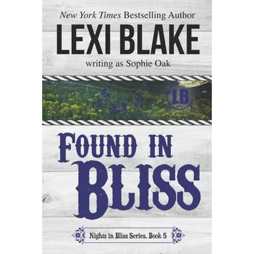 Found in Bliss