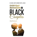 Everyday Reminders for Black Couples: Daily Affirmations and Intimate Conversations