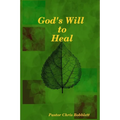 God's Will to Heal