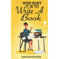 How Easy It Is To Write A Book