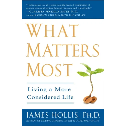 What Matters Most: Living a More Considered Life