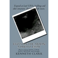 UFO's on the moon - A Photo Essay: Photos from NASA, USGS, JAXA, SELENE and Google.