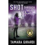 Shot Through The Heart: A YA Contemporary Sports Novel - Paperback