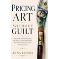 Pricing Art Without Guilt
