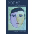 Not Me: Poems About Other Women