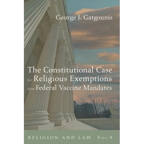 The Constitutional Case for Religious Exemptions from Federal Vaccine Mandates