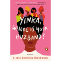 Yinka, Where Is Your Huzband?