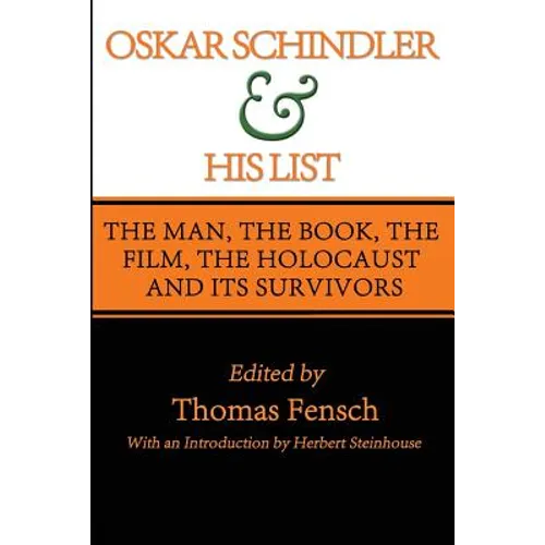 Oskar Schindler and His List