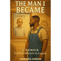 The Man I Became