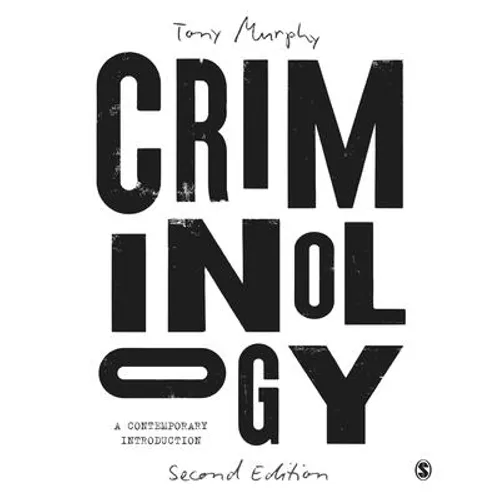 Criminology: A Contemporary Introduction