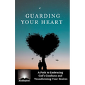 Guarding Your Heart