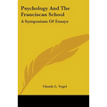 Psychology and the Franciscan School: A Symposium of Essays
