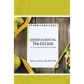 Quinn-Essential Nutrition: The Uncomplicated Science of Eating