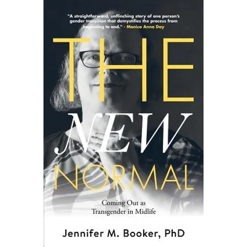 The New Normal: Coming Out as Transgender in Midlife