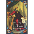 The Last Days of King David