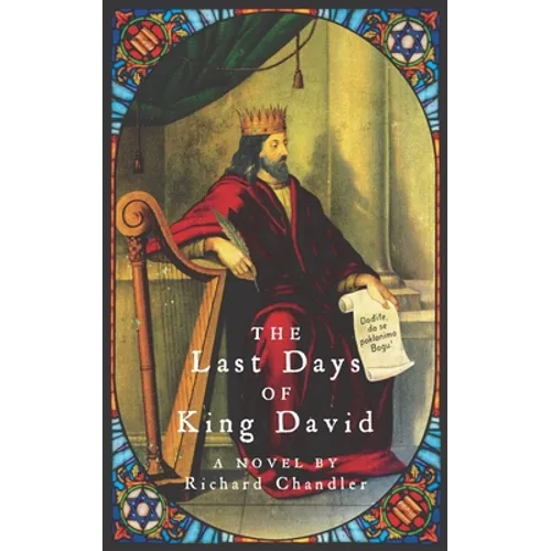 The Last Days of King David