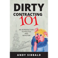 Dirty Contracting 101: An Introduction to Politics and Nepotism