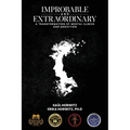 Improbable and Extraordinary: A Transformation of Mental Illness and Addiction
