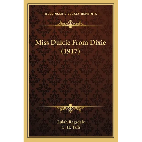 Miss Dulcie From Dixie (1917)