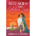 Red Skies and Golden Lies