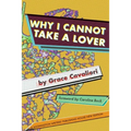 Why I Cannot Take a Lover