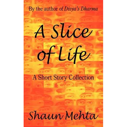 A Slice of Life