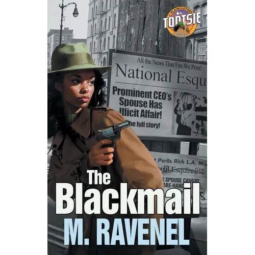 The Blackmail: A Plainclothes Tootsie Mystery