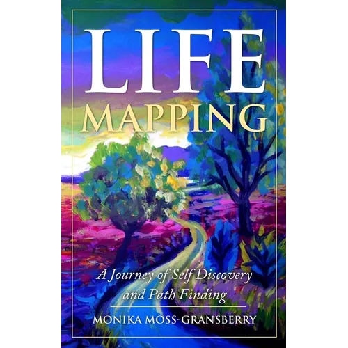 Life Mapping: A Journey of Self Discovery and Path Finding