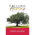 Falling Acorns: A Christian Novel - Book 2