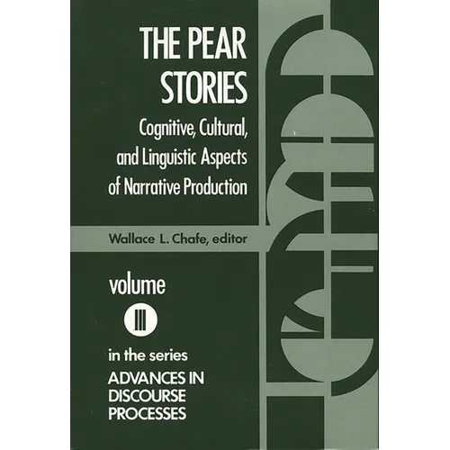 The Pear Stories: Cognitive, Cultural and Linguistic Aspects of Narrative Production