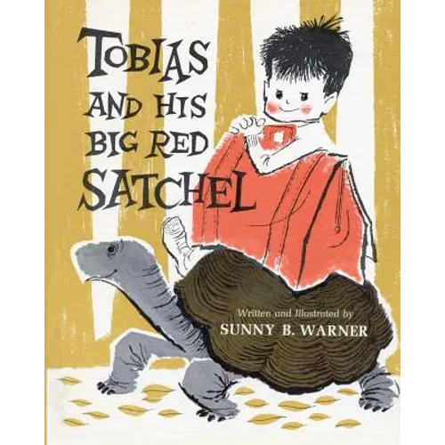 Tobias and his Big Red Satchel