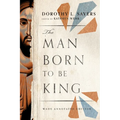 The Man Born to be King: Wade Annotated Edition