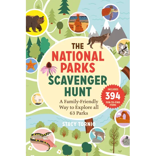 The National Parks Scavenger Hunt: A Family-Friendly Way to Explore All 63 Parks