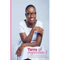 Yarns of inspiration I