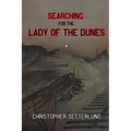 Searching for the Lady of the Dunes