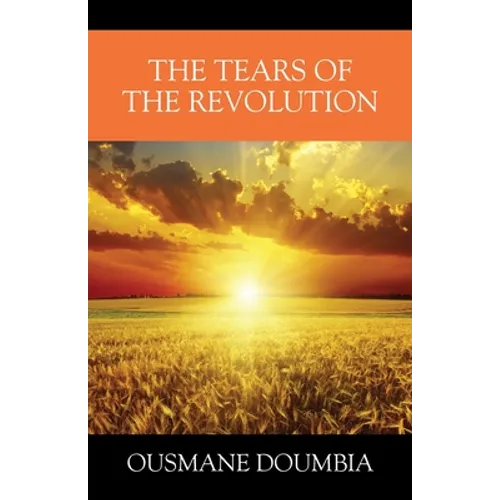 The Tears of the Revolution