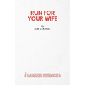 Run For Your Wife - A Comedy