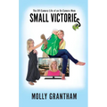 Small Victories: The Off-Camera Life of an On-Camera Mom