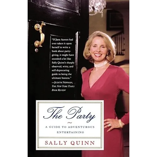 The Party: A Guide to Adventurous Entertaining