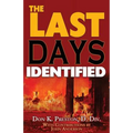 The Last Days Identified!
