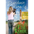 Stardust Miracle: A Miracle Interrupted novel
