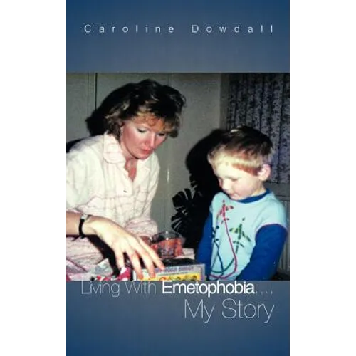 Living with Emetophobia....My Story