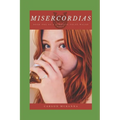 Misercordias: Book 1
