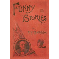 Funny Stories Told by Phineas T. Barnum